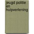 Jeugd politie en hulpverlening