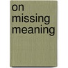 On missing meaning door Velde