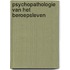 Psychopathologie van het beroepsleven