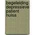 Begeleiding depressieve patient huisa