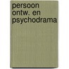 Persoon ontw. en psychodrama by Verhofstadt Deneve