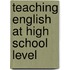 Teaching english at high school level