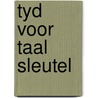 Tyd voor taal sleutel door Kempeneers
