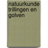 Natuurkunde trillingen en golven door Herreman