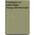 Histologie en pathologie maag-darmkanaal