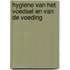 Hygiene van het voedsel en van de voeding