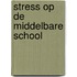 Stress op de middelbare school