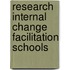 Research internal change facilitation schools