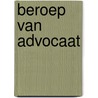 Beroep van advocaat by Dievoet