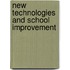New technologies and school improvement