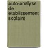 Auto-analyse de etablissement scolaire