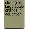 Strategies large-scale change in education door Berg