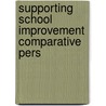 Supporting school improvement comparative pers door Onbekend