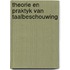 Theorie en praktyk van taalbeschouwing