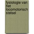 Fysiologie van het locomotorisch stelsel