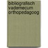 Bibliografisch vademecum orthopedagoog