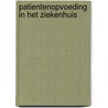 Patientenopvoeding in het ziekenhuis door Eeckhout