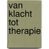 Van klacht tot therapie