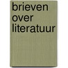 Brieven over literatuur by Neutjens