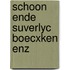 Schoon ende suverlyc boecxken enz