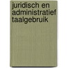 Juridisch en administratief taalgebruik door Haver