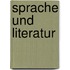 Sprache und literatur