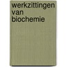 Werkzittingen van biochemie door Clercq