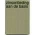 Zinsontleding aan de basis