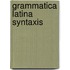 Grammatica latina syntaxis