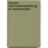 Visuele informatieverwerking en leermoeilykh. by Unknown