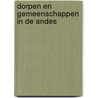 Dorpen en gemeenschappen in de andes by Pauwels