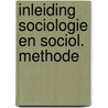 Inleiding sociologie en sociol. methode by Masui