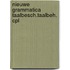 Nieuwe grammatica taalbesch.taalbeh. cpl