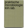Praktische microbiologie klin.lab. door Vandepitte