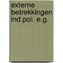 Externe betrekkingen ind.pol. e.g.