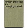 Klinisch onderzoek v.h. bewegingsstelsel by Styns