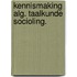 Kennismaking alg. taalkunde socioling.