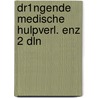 Dr1ngende medische hulpverl. enz 2 dln by Hertogh