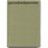 Gezondheidspromotie door R. Devriendt