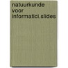 Natuurkunde voor informatici.Slides by A. Vantomme