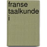 Franse taalkunde I door E. Tobback