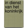 In dienst van het koninkrijk door Crone