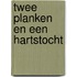 Twee planken en een hartstocht