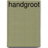 Handgroot by K. Fens