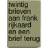 Twintig brieven aan Frank Rijkaard en een brief terug