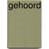 Gehoord