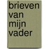 Brieven van mijn vader