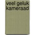Veel geluk kameraad