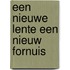Een nieuwe lente een nieuw fornuis