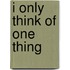 I only think of one thing